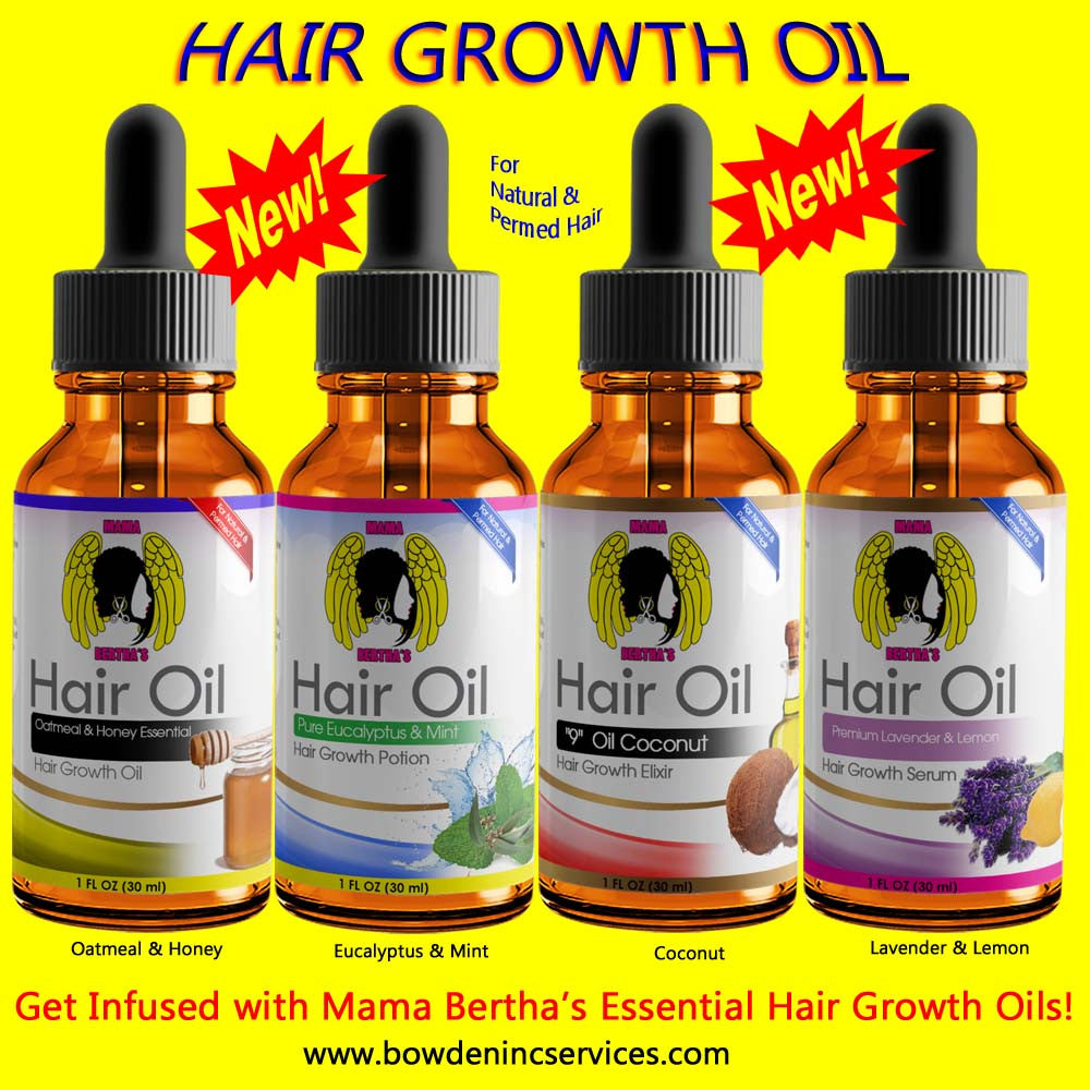 INTRODUCING:  MAMA BERTHA'S HAIR GROWTH OILS!!!!